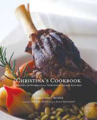 Christina's Cookbook : Recipes and Stories from a Northwest Island Kitchen