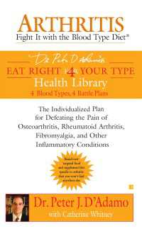 Arthritis: Fight it with the Blood Type Diet