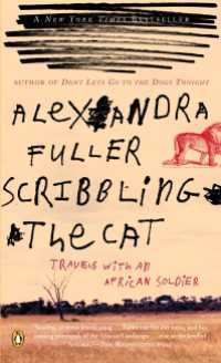 Scribbling the Cat : Travels with an African Soldier