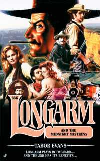 Longarm 336 : Longarm and the Midnight Mistress