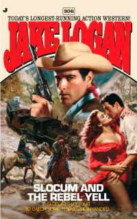 Slocum 306: Slocum and the Rebel Yell