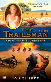 The Trailsman #301 : High Plains Grifters