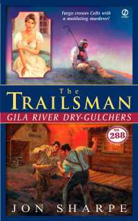 The Trailsman #288 : Gila River Dry-Gulchers