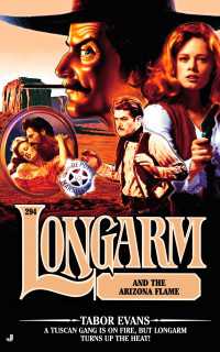 Longarm #294/Arizona Flame : Longarm and the Arizona Flame