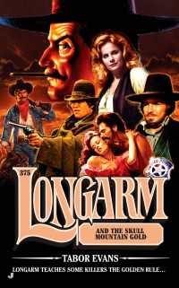 Longarm 375 : Longarm and the Skull Mountain Gold