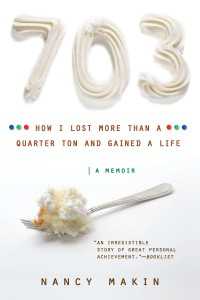 703 : How I Lost More than a Quarter Ton and Gained a Life