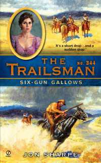 The Trailsman #344 : Six-Gun Gallows