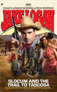 Slocum #383 : Slocum and the Trail to Tascosa