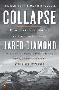 ジャレド・ダイアモンド『文明崩壊：滅亡と存続の命運を分けるもの』（原書）<br>Collapse : How Societies Choose to Fail or Succeed: Revised Edition