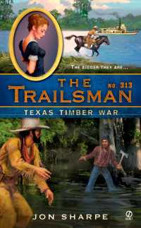 The Trailsman #313 : Texas Timber War