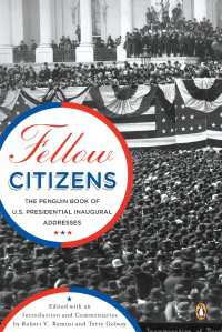 Fellow Citizens : The Penguin Book of U.S. Presidential Inaugural Addresses