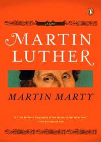 ルターの生涯<br>Martin Luther : A Life