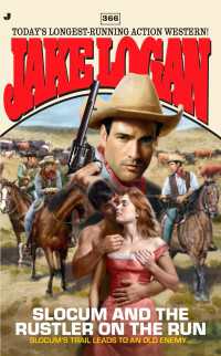 Slocum 366 : Slocum and the Rustler on the Run