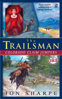 The Trailsman #283 : Colorado Claim Jumpers