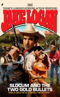 Slocum 324 : Slocum and the Two Gold Bullets