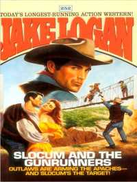 Slocum 252: Slocum and the Gunrunners