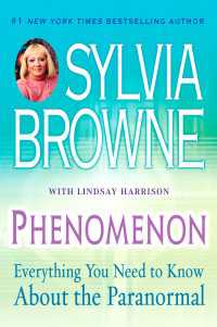 Phenomenon : Everything You Need to Know About the Paranormal