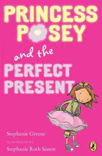 Princess Posey and the Perfect Present : Book 2