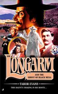 Longarm 346 : Longarm and the Ghost of Black Mesa