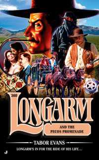 Longarm 360 : Longarm and the Pecos Promenade