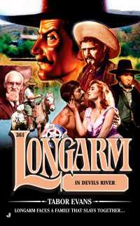 Longarm 361 : Longarm In Devils River