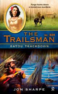 The Trailsman #329 : Bayou Trackdown