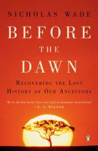 『５万年前－このとき人類の壮大な旅が始まった』（原書）<br>Before the Dawn : Recovering the Lost History of Our Ancestors