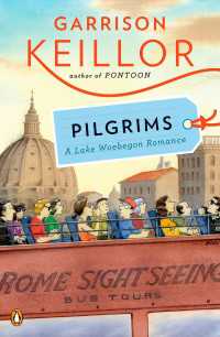 Pilgrims : A Lake Wobegon Romance
