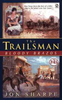 Trailsman #245, The; : Bloody Brazos