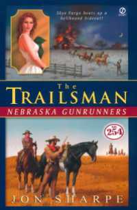 The Trailsman #254: Nebraska Gunrunners