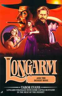 Longarm #290: Longarm and the Desert Rose