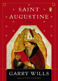 Saint Augustine : A Life
