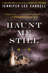 Haunt Me Still : A Novel