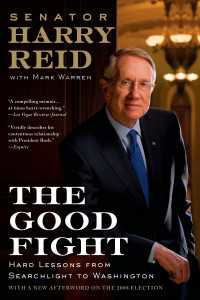 The Good Fight : Hard Lessons from Searchlight to Washington