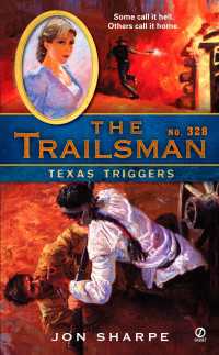 The Trailsman #328 : Texas Triggers