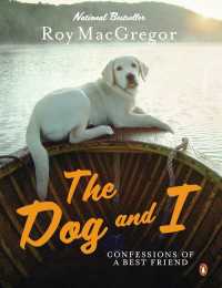 Dog and I : Confessions Of A Best Friend