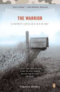 The Warrior : A Mother's Story of a Son at War