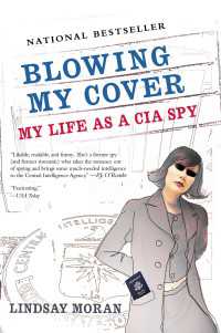 Blowing My Cover : My Life as a CIA Spy