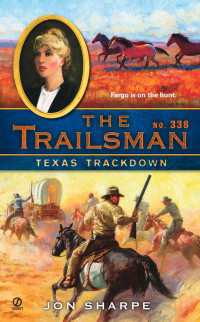 The Trailsman #338 : Texas Trackdown
