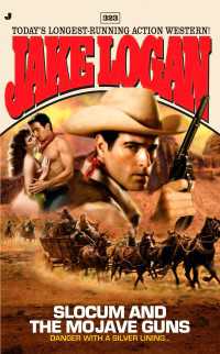 Slocum 323 : Slocum and the Mojave Guns