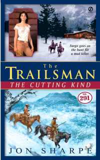 The Trailsman #291 : The Cutting Kind