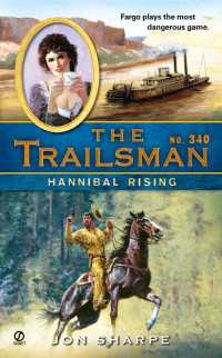 The Trailsman #340 : Hannibal Rising