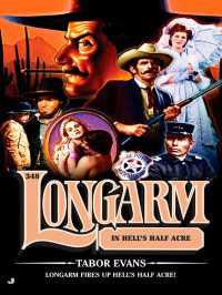 Longarm 348 : Longarm in Hell's Half Acre