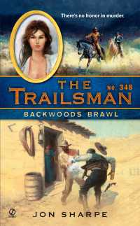 The Trailsman #348 : Backwoods Brawl