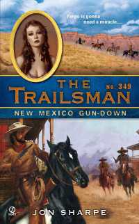 The Trailsman #349 : New Mexico Gun-Down