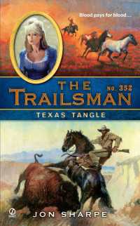 The Trailsman #352 : Texas Tangle