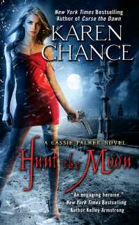 Hunt the Moon : A Cassie Palmer Novel