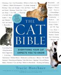 The Cat Bible : Everything Your Cat Expects You to Know