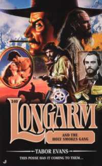 Longarm 340 : Longarm Holy Smokes Gang