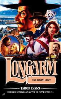 Longarm 359 : Longarm and Lovin' Lizzy